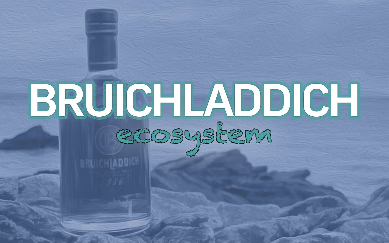 Bruichladdich Ecosystem Tasting