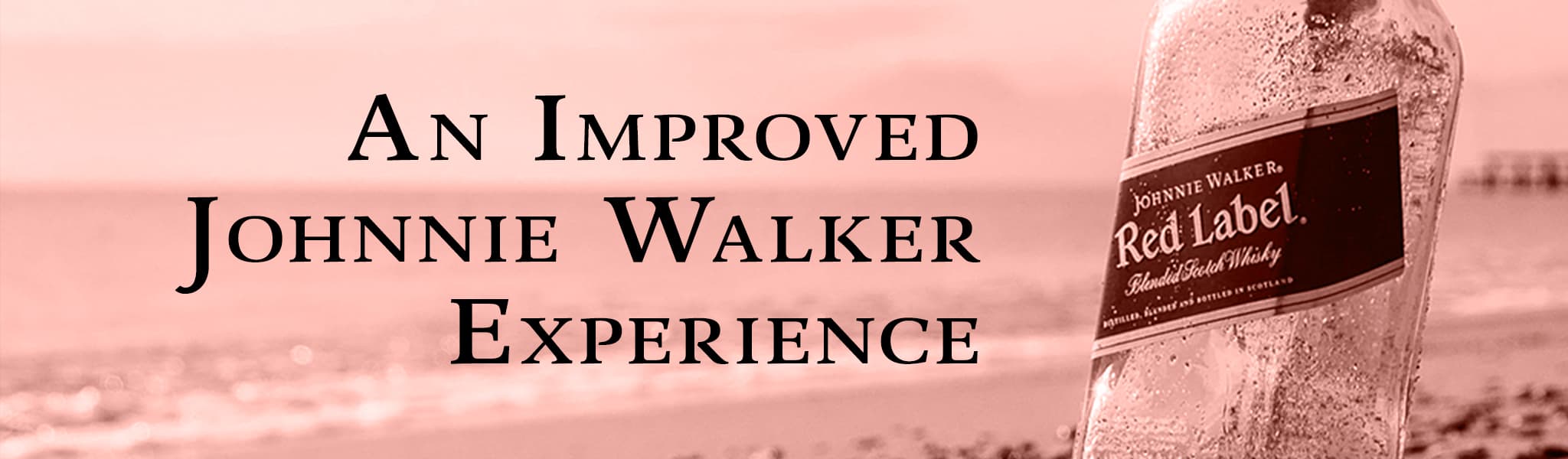 An Improved Johnnie Walker Experience